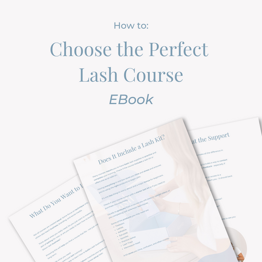 How to Choose the Perfect Lash Course EBook