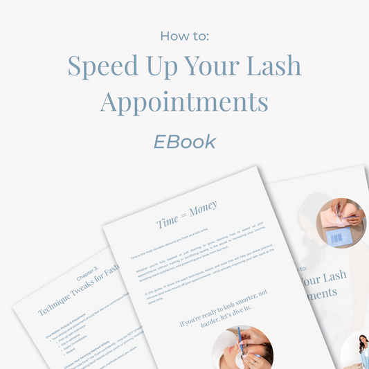 How to Speed Up Your Lash  Appointments EBook