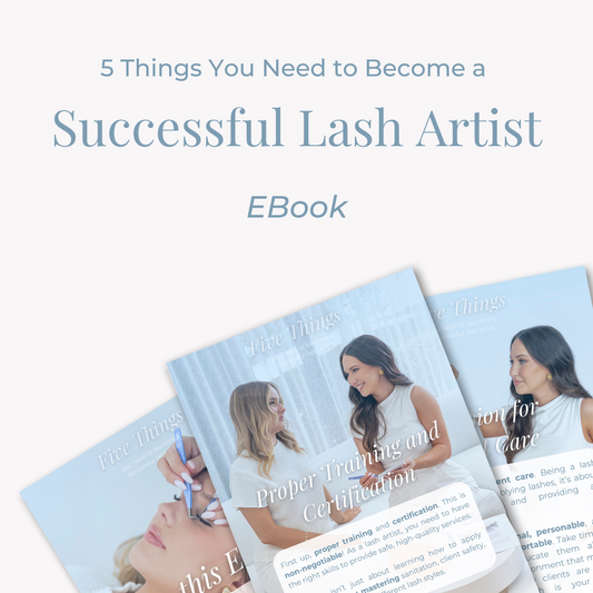 5 Thing You Need to Become a Successful Lash Artist EBook